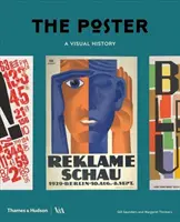 L'affiche : Une histoire visuelle - The Poster: A Visual History