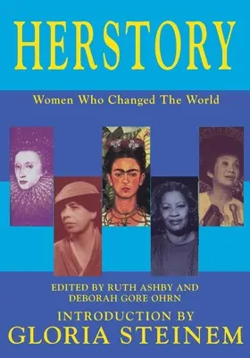 Herstory - Les femmes qui ont changé le monde - Herstory - Women Who Changed the World