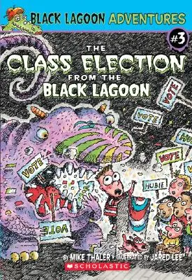 L'élection de la classe dans le lagon noir - The Class Election from the Black Lagoon