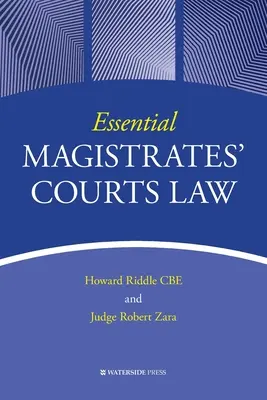 L'essentiel du droit des tribunaux de première instance - Essential Magistrates' Courts Law