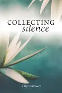 Recueillir le silence - Collecting Silence