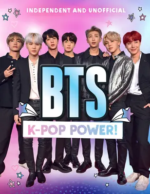 BTS : la puissance de la K-Pop - BTS: K-Pop Power