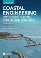 Génie côtier : Processus, théorie et pratique de conception - Coastal Engineering: Processes, Theory and Design Practice