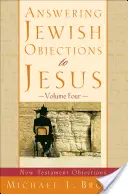 Répondre aux objections juives à l'égard de Jésus - Answering Jewish Objections to Jesus