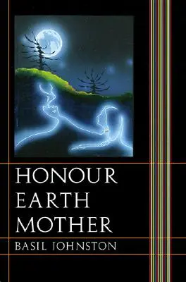 Honorer la Terre Mère - Honour Earth Mother