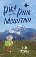 Le Pika et la montagne rose - The Pika and the Pink Mountain