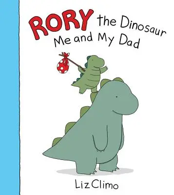 Rory le dinosaure : Moi et mon père - Rory the Dinosaur: Me and My Dad