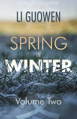 Printemps d'hiver - Volume 2 - Spring in Winter - Volume 2