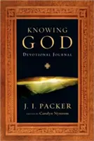 Journal de dévotion Connaître Dieu : Un guide d'un an - Knowing God Devotional Journal: A One-Year Guide