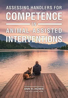 Évaluer la compétence des maîtres-chiens dans les interventions assistées par l'animal - Assessing Handlers for Competence in Animal-Assisted Interventions