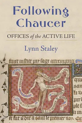 Suivre Chaucer : Les offices de la vie active - Following Chaucer: Offices of the Active Life