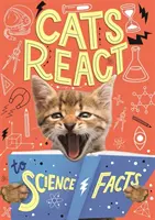 Les chats réagissent aux faits scientifiques - Cats React to Science Facts