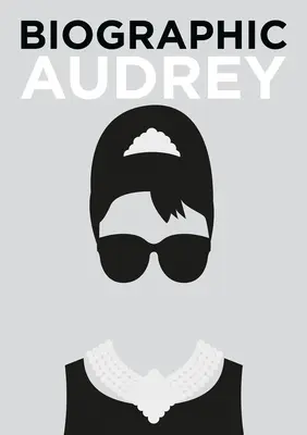 Audrey la biographique - Biographic Audrey