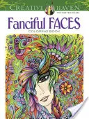 Creative Haven Fanciful Faces Coloring Book (en anglais) - Creative Haven Fanciful Faces Coloring Book