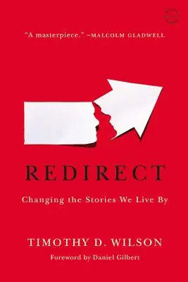 Redirect : Changer les histoires que nous vivons - Redirect: Changing the Stories We Live by