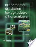 Statistiques expérimentales pour l'agriculture et l'horticulture - Experimental Statistics for Agriculture and Horticulture