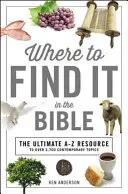 Où trouver dans la Bible - Where to Find It in the Bible
