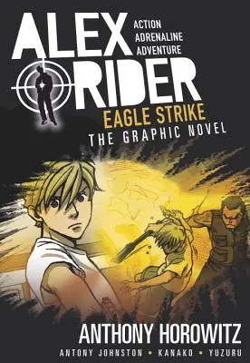 Eagle Strike : Un roman graphique d'Alex Rider - Eagle Strike: An Alex Rider Graphic Novel