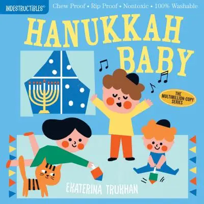 Indestructibles : Hanukkah Baby : A l'épreuve des morsures - A l'épreuve des déchirures - Non toxique - 100% lavable (Livre pour bébés, livres pour nouveaux-nés, sans danger pour les morsures) - Indestructibles: Hanukkah Baby: Chew Proof - Rip Proof - Nontoxic - 100% Washable (Book for Babies, Newborn Books, Safe to Chew)