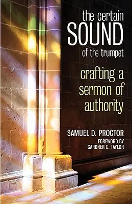 Le son certain de la trompette : L'élaboration d'un sermon d'autorité - The Certain Sound of the Trumpet: Crafting a Sermon of Authority