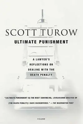 L'ultime châtiment : Réflexions d'un avocat sur la peine de mort - Ultimate Punishment: A Lawyer's Reflections on Dealing with the Death Penalty