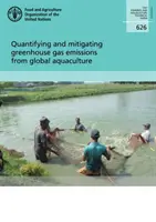 Quantifier et atténuer les émissions de gaz à effet de serre de l'aquaculture mondiale - Quantifying and mitigating Greenhouse Gas emissions from global aquaculture