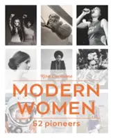 Femmes modernes - 52 pionnières - Modern Women - 52 Pioneers