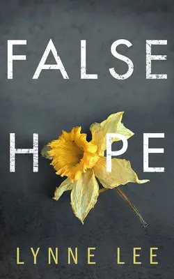 Faux espoir - False Hope