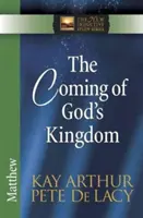 L'avènement du Royaume de Dieu : Matthieu - The Coming of God's Kingdom: Matthew