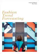 Prévision des tendances de la mode - Fashion Trend Forecasting