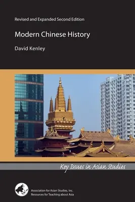 Histoire de la Chine moderne : Deuxième édition revue et augmentée - Modern Chinese History: Revised and Expanded Second Edition