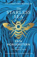 La mer sans étoiles - le best-seller envoûtant du Sunday Times - Starless Sea - the spellbinding Sunday Times bestseller