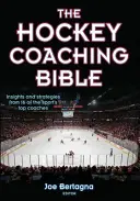 La Bible de l'entraîneur de hockey - The Hockey Coaching Bible