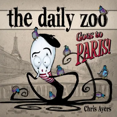 Le zoo quotidien va à Paris - The Daily Zoo Goes to Paris