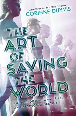 L'art de sauver le monde - The Art of Saving the World