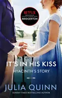 Bridgerton : It's In His Kiss (Bridgertons Book 7) - Inspiration pour la série originale Netflix Bridgerton - Bridgerton: It's In His Kiss (Bridgertons Book 7) - Inspiration for the Netflix Original Series Bridgerton