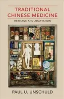 Médecine traditionnelle chinoise : Héritage et adaptation - Traditional Chinese Medicine: Heritage and Adaptation