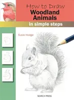 Comment dessiner des animaux des bois en quelques étapes simples - How to Draw Woodland Animals in Simple Steps