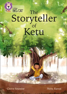 Le conteur de Ketu - Band 11+/Lime Plus - Storyteller of Ketu - Band 11+/Lime Plus