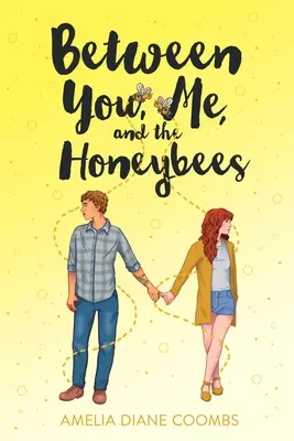 Entre toi, moi et les abeilles - Between You, Me, and the Honeybees