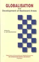 Mondialisation et développement des zones défavorisées - Globalisation and Development of Backward Areas