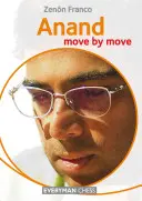 Anand : Coup par coup - Anand: Move by Move