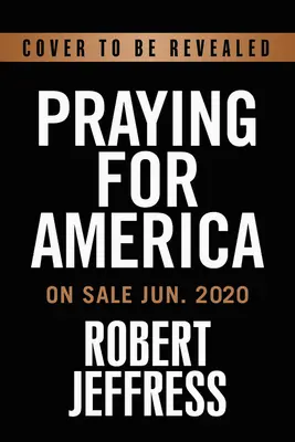 Prier pour l'Amérique : 40 histoires et prières inspirantes pour notre nation - Praying for America: 40 Inspiring Stories and Prayers for Our Nation