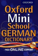 Dictionnaire allemand Oxford Mini School - Oxford Mini School German Dictionary