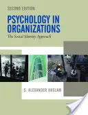 La psychologie dans les organisations - Psychology in Organizations