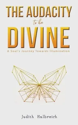 L'audace d'être divin - The Audacity to be Divine
