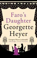 La fille de Faro (Heyer Georgette (Auteur)) - Faro's Daughter (Heyer Georgette (Author))