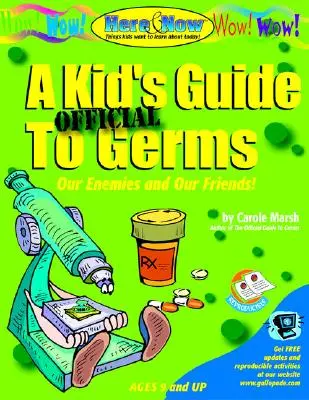 Guide officiel des germes pour les enfants - A Kid's Official Guide to Germs