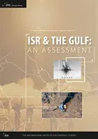 L'Irak et le Golfe : Une évaluation - Isr and the Gulf: An Assessment