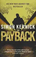 Payback - (Dennis Milne : livre 3) : un thriller percutant, une course contre la montre, de l'auteur à succès Simon Kernick. - Payback - (Dennis Milne: book 3): a punchy, race-against-time thriller from bestselling author Simon Kernick